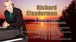 Richard Clayderman Greatest Hits Full Album  Best Songs of Richard Clayderman  Classic Piano Songs [upl. by Adniled]