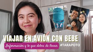 VIAJAR EN AVIÓN CON BEBE Destino Tarapoto [upl. by Xanthe707]