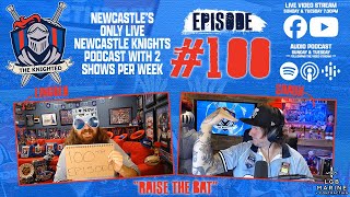 The Knighted  Ep 100 Teamlist Tuesdays LIVE [upl. by Stouffer]