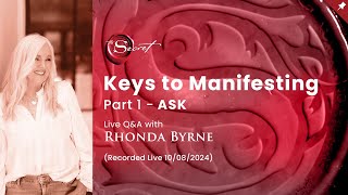 Keys to Manifesting Part 1  ASK with Rhonda Byrne  RHONDA LIVE [upl. by Ignatia]