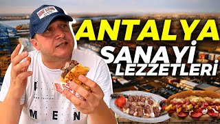 ANTALYA SANAYİ LEZZETLERİ 1  SANAYİDE KÖTÜ YEMEK OLMAZ [upl. by Stevena701]