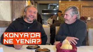 Konyada Ne Yenir Konya Lezzetleri [upl. by Nima]