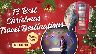 Best Christmas Travel Destinations to Explore This Holiday Season [upl. by Kelsey791]