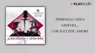 Ginevra Che Succede Amore  Pierpaolo Adda  Lancillotto e Ginevra  All Best Music [upl. by Carew]