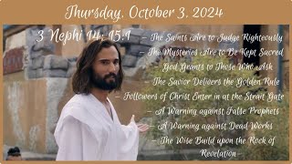 Thursday Oct 3 2024  3 Nephi 14 151 [upl. by Torp]