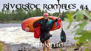 Riverside Rambles Ep4 ottiliekayaks on quotwomen inspiring womenquot [upl. by Natsreik355]