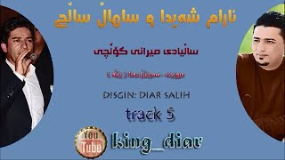 aram shaida w samal salh saliady la dayk bwne merany golchy track 5 [upl. by Notsehc]