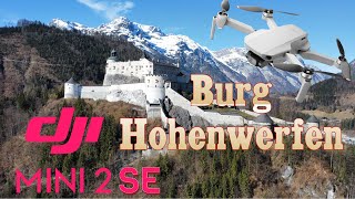 Burg Hohenwerfen 🇦🇹 DJI Mini 2 SE [upl. by Maisey537]