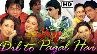 Dil To Pagal Hai Full Movie 1997  Shah Rukh Khan  Madhuri Dixit  Akshay Kumar  Fact amp Review HD [upl. by Fanny]