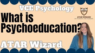 What is psychoeducation VCE Psychology [upl. by Frangos396]