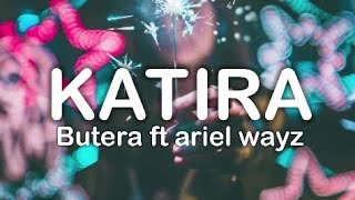 Ariel Wayz ft Butera Knowless KATIRA video lyrics [upl. by Ailemrac]