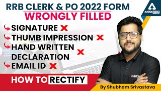 IBPS RRB POClerk Form 2022  Wrongly Filled  Signature  Thumb Impression by Shubham Srivastava [upl. by Assilem]