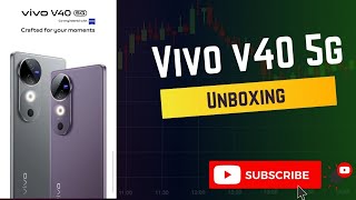 Vivo v40 5g mobile unboxing and genuine review [upl. by Ahsoyem27]