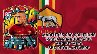 Madfut 25 Sbc Solutions Radja Nainggolan Royal Antwerp [upl. by Nennek]