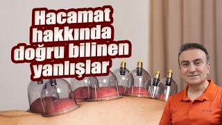 Hacamat hakkında doğru bilinen yanlışlar  Dr Portakal ile Sağlıklı Yaşam [upl. by Rame]