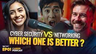 Networking vs Cybersecurity  Career Podcast EP01 Audio [upl. by Yttik]