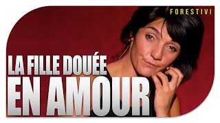 LA FILLE DOUÉE EN AMOUR [upl. by Cassie]