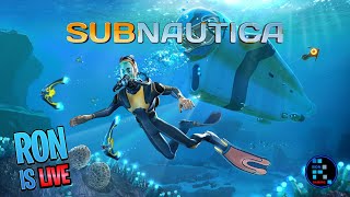 SUBNAUTICA  RON IS PLAYING AWESOME UNDERWATER SURVIVAL GAME [upl. by Yhtuv]