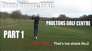 Three AmigosFORE  Paultons Golf Centre  Clark amp Neil Vs Tim amp Al  PART 1 [upl. by Enilrac]