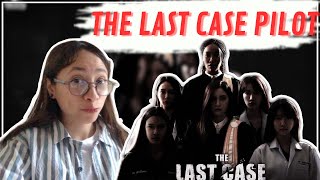 The Last Case คดีสุดท้าย  Official Pilot REACTIONREACCIONANDO [upl. by Alemahs515]