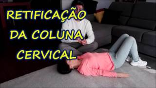 Retificação Cervical O Que Fazer [upl. by Anilatac728]