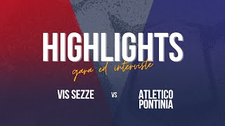 Highlights Vis Sezze  Atletico Pontinia [upl. by Caffrey36]