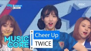 HOT TWICE  CHEER UP 트와이스  CHEER UP Show Music core 20160521 [upl. by Lucic]