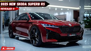 New 2025 Skoda Superb RS This is How You Do Performance and Luxury on a Budget [upl. by Yreffej]