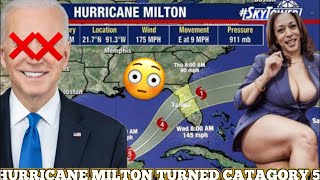 HURRICANE MILTON CAT 5😳KAMALA DIC HARRIS😳PROTECT AMERICAN PEOPLE😳TAP INTO THE REALEST ON YOUTUBE [upl. by Arymahs]