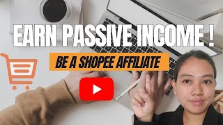 How to be a Shopee Affiliate [upl. by Yahc]