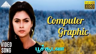 Computer Graphic HD Video Song  பூச்சூடவா  அப்பாஸ்  சிம்ரன்  சிற்பி [upl. by Petta979]