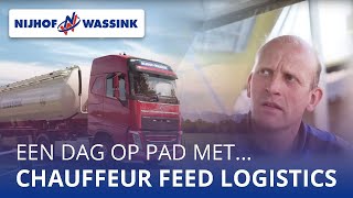 Een dag op pad met Chauffeur Feed Logistics  ‘Een Dag Onderweg’  Nijhof Wassink [upl. by Malha248]