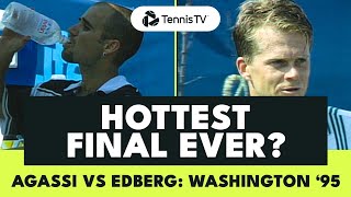 The Hottest Final Ever 🥵 Andre Agassi vs Stefan Edberg  Washington 1995 Final Highlights [upl. by Ielarol]