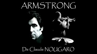 Claude Nougaro  Armstrong conceptkaraoke [upl. by Attelrak]