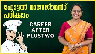 Hotel Management Opportunities  Career after Plustwo  Career Guidance Malayalam [upl. by Natsirt]