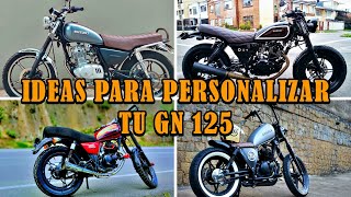 ALGUNAS IDEAS PARA PERSONALIZAR TU GN 125 CAFE RACER SCRAMBLER BOBBER [upl. by Ierdna267]