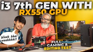 PC Build i3 7th Gen  RX550 GPU 🔥 Full Testing Video [upl. by Schoening119]