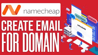 How To Create Namecheap Email For Your Domain 2024 Step by Step [upl. by Danielle]