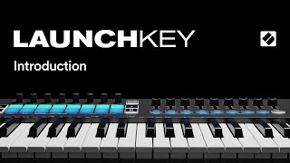 Launchkey MK3  Introduction  Novation [upl. by Ursi894]