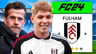 Fulham Realistic Rebuild With Emile Smith Rowe in FC 24 Career Mode 🏆 [upl. by Biddie]