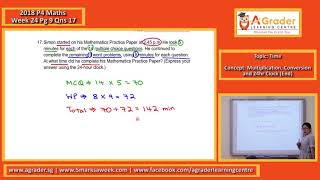 2018  P4 Maths  Week 24  Time Multiplication Conversion and 24h Clock End [upl. by Haerr]