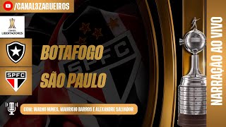 BOTAFOGO X SÃO PAULO I LIBERTADORES  DIRETO DO NILTON SANTOS  NARRAÇÃO AO VIVO [upl. by Lirbaj863]