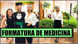 FORMATURA DE MEDICINA DOS SONHOS  COLAÇÃO DE GRAU VLOG [upl. by Laersi]