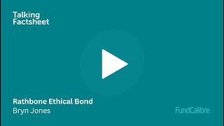 Rathbone Ethical Bond A Snapshot with Bryn Jones [upl. by Ahsinan]