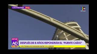 Concejo Municipal de Cochabamba anuncia reposición del puente caído [upl. by Ky]