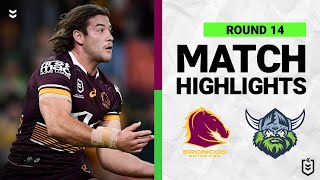 Brisbane Broncos v Canberra Raiders  Match Highlights  Round 14 2022  NRL [upl. by Negem]