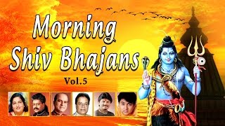 Morning Shiv Bhajans Vol 5 I Anuradha Paudwal Hariharan Suresh Wadkar Anup Jalota Debashish [upl. by Marlyn871]