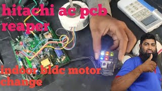 hitachi ac pcb remote not working 🪛 hitachi ac indoor motor not working [upl. by Channa]