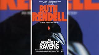 An Unkindness of Ravens by Ruth Rendell 🎧📖 Mystery Thriller amp Suspense Audiobook [upl. by Hennessy]