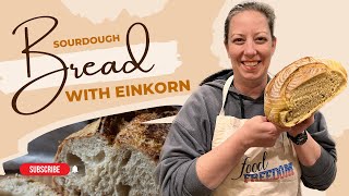 StepbyStep Homemade Sourdough Bread With EINKORN Flour  Dutch Oven Artisan Bread [upl. by Otrevlig]